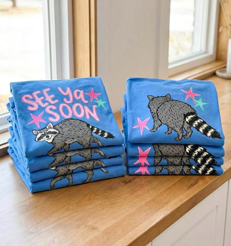 See Ya Soon 🦝
