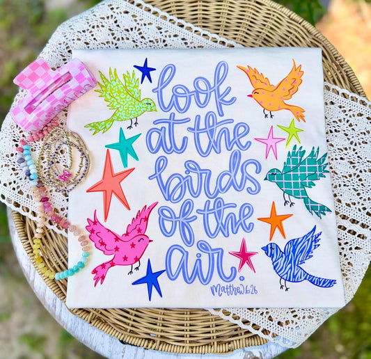 Look at the Birds of the Air