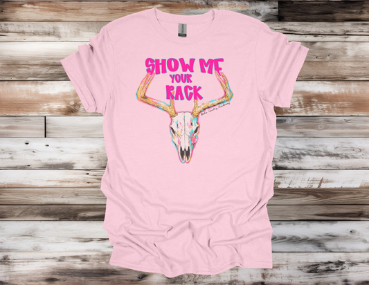God's Country Show Me Your Rack Girly